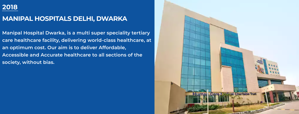 MANIPAL HOSPITALS DELHI, DWARKA