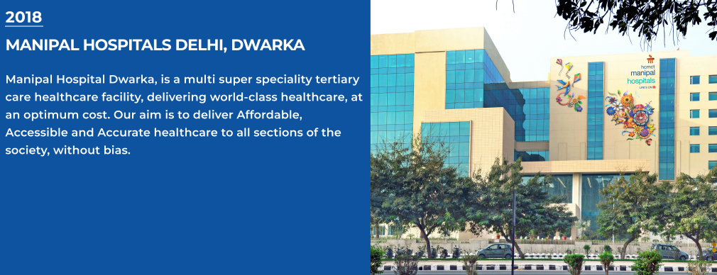 MANIPAL HOSPITALS DELHI, DWARKA