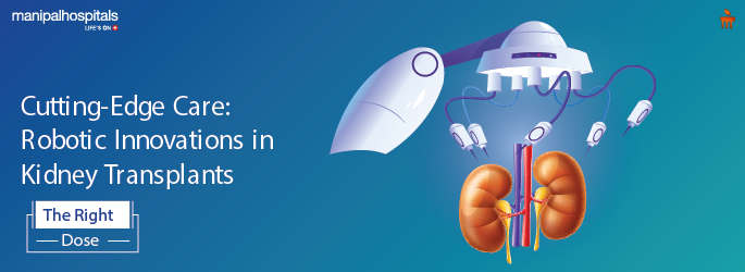 Robotic Innovations in  Kidney Transplant