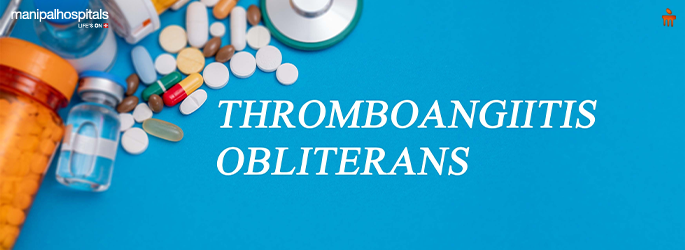 Thromboangiitis Obliterans causes and treatments