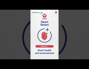 Heart Health and Environment I Dr. Narendra V I Manipal Hospital Millers Road