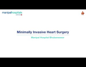 Manipal Hospital Bhubaneswar | Minimally Invasive Heart Surgery | Dr. Biswajeet Mohapatra