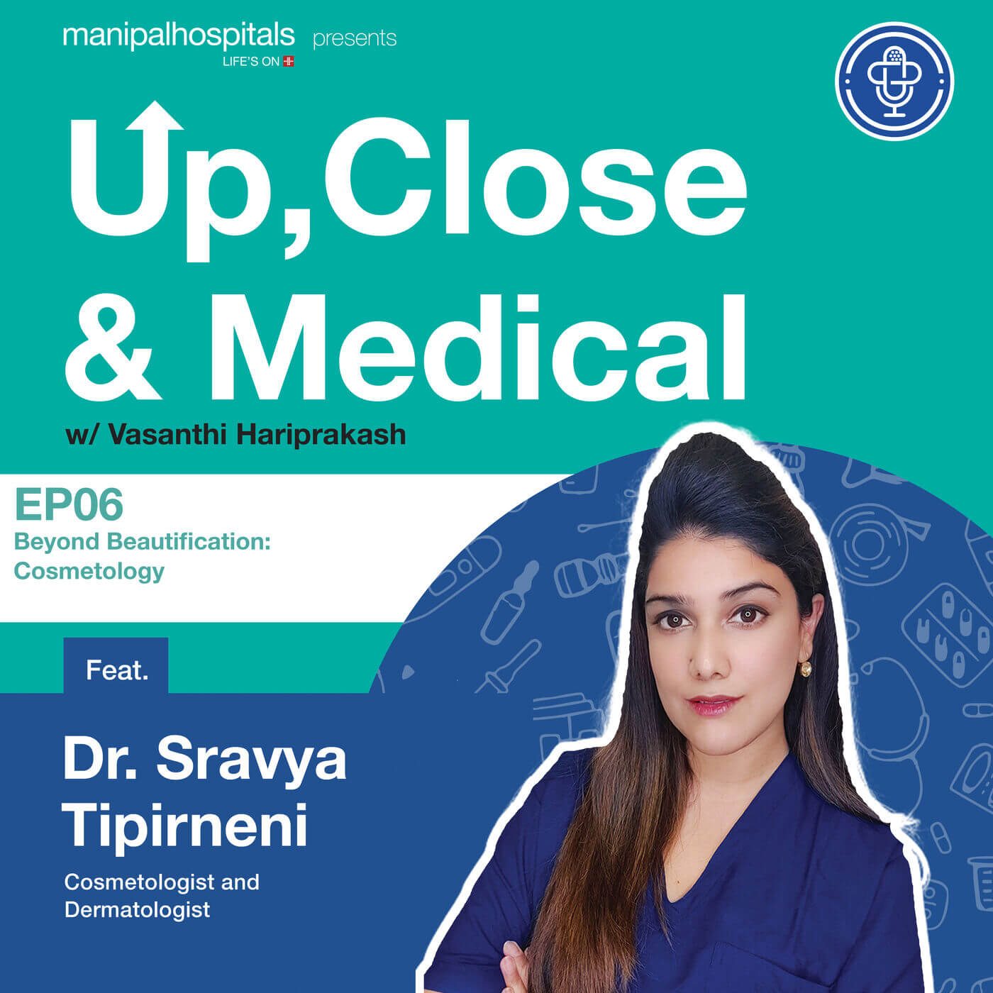 Cosmetology - Dr. Sravya Tipirne Manipal Hospitals