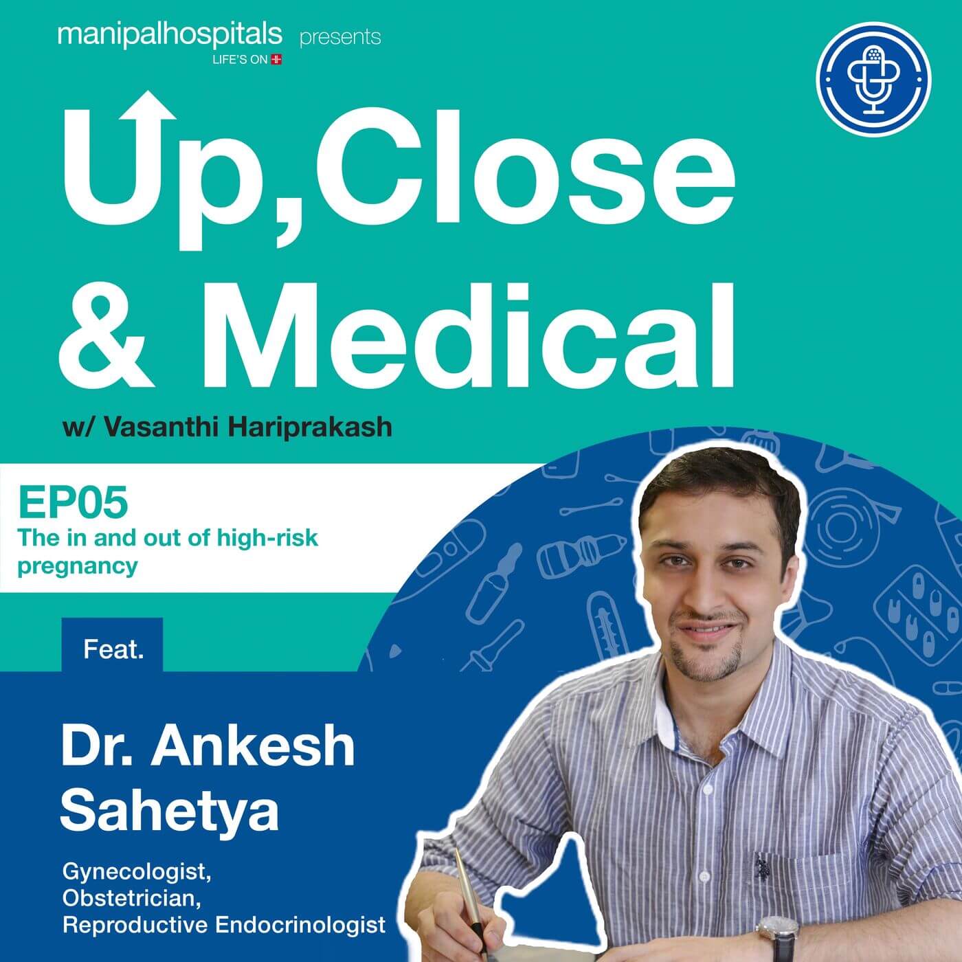High-Risk Pregnancy - Dr. Ankesh Sahetya Manipal Hospitals