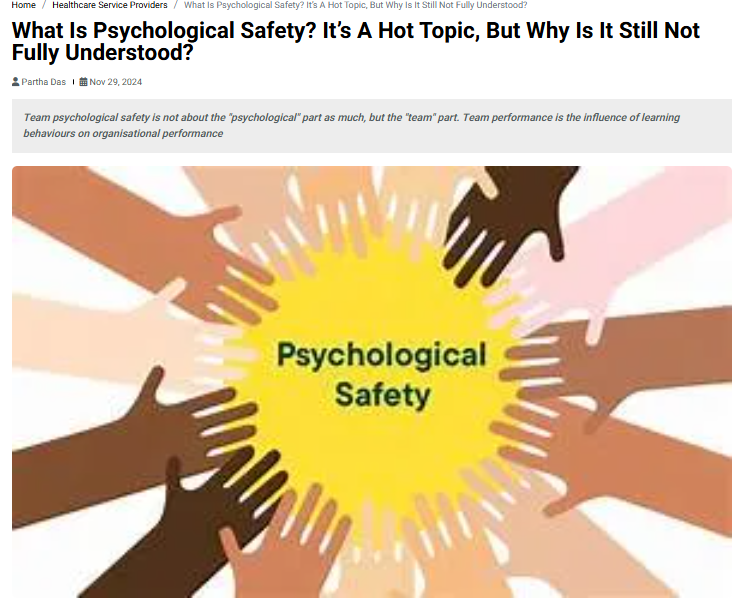 What Is Psychological Safety? It’s A Hot Topic, But Why Is It Still Not Fully Understood?