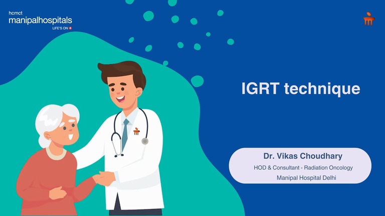 IGRT_technique_Dr__Vikas_Choudhary_Manipal_Hospital_Delhi_-youtube_thumbnail.jpg