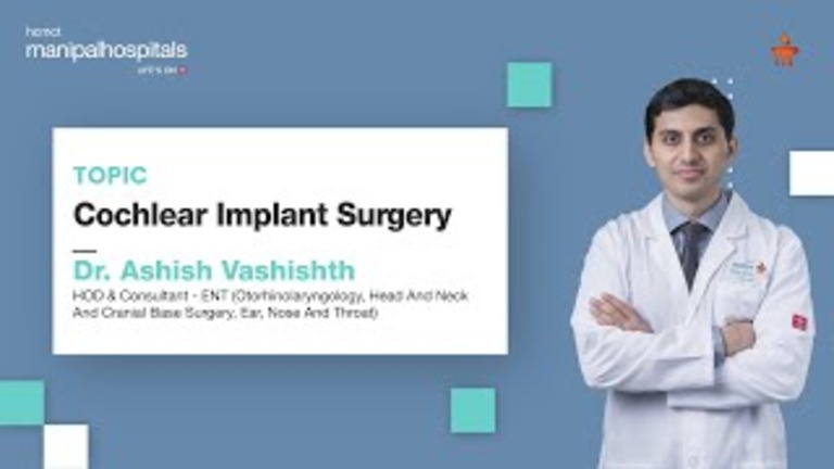 cochlear-implant-surgery-dr-ashish-vashisth-manipal-hospitals-delhi_(1).jpeg