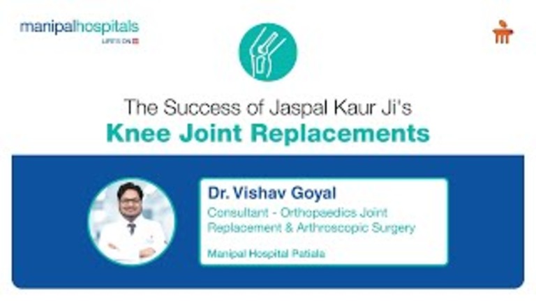 the-success-of-jaspal-kaur-jis-knee-joint-replacements-dr-vishav-goyal-mh-patiala_(1).jpeg