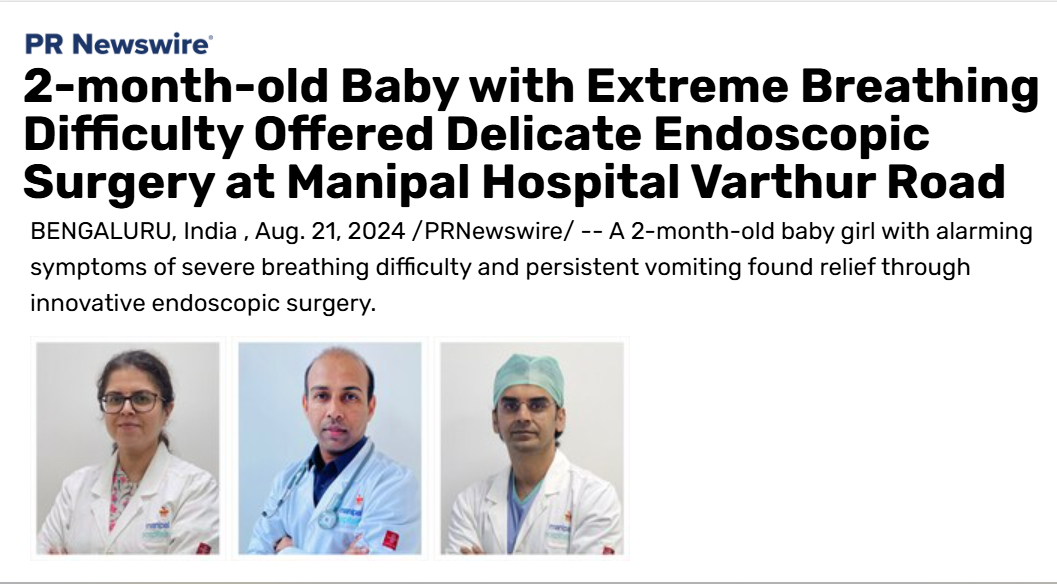 2-month-old Baby with Extreme Breathing Difficulty Offered Delicate Endoscopic Surgery